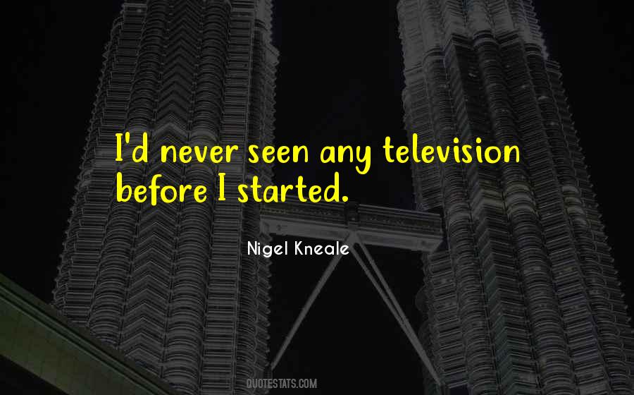 Nigel Kneale Quotes #271812