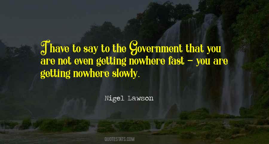 Nigel Lawson Quotes #638515