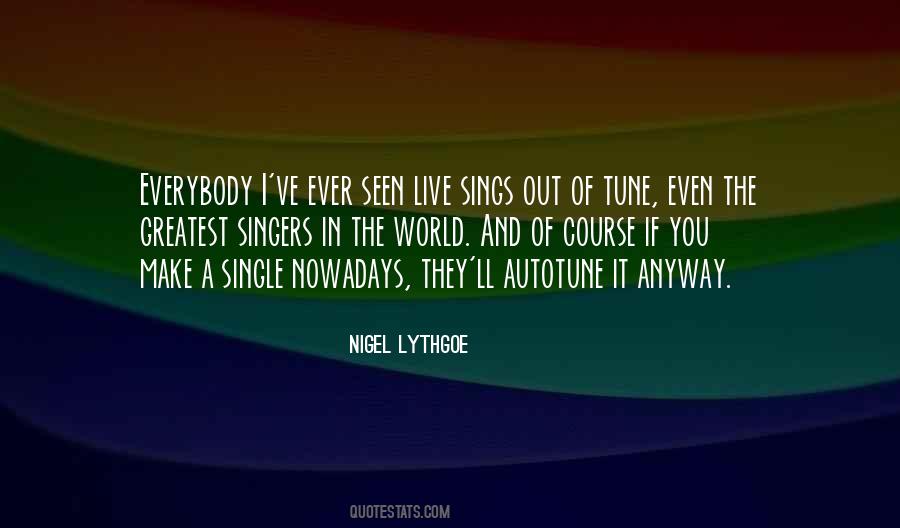 Nigel Lythgoe Quotes #1457337