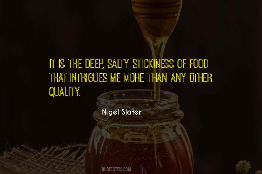 Nigel Slater Quotes #1286664