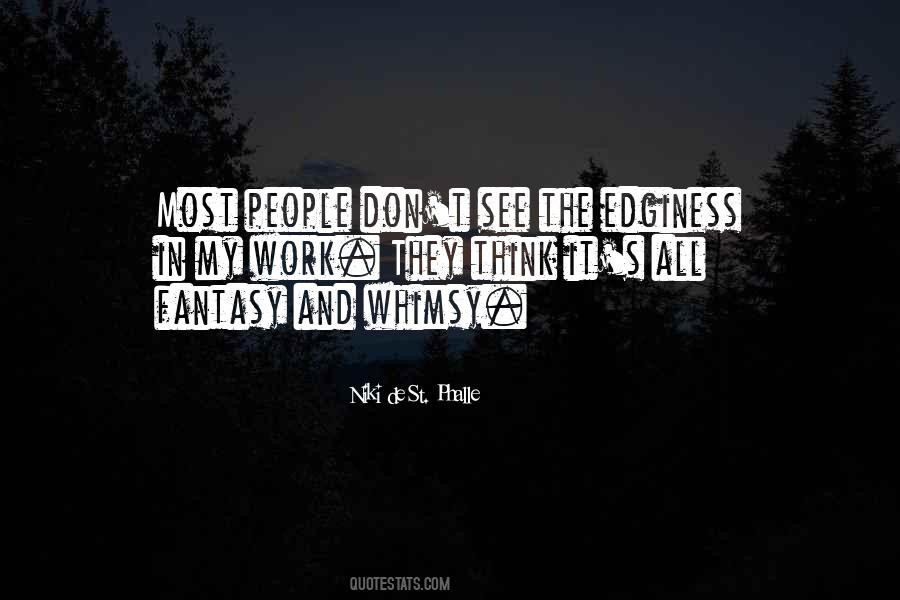 Niki De St Phalle Quotes #21693