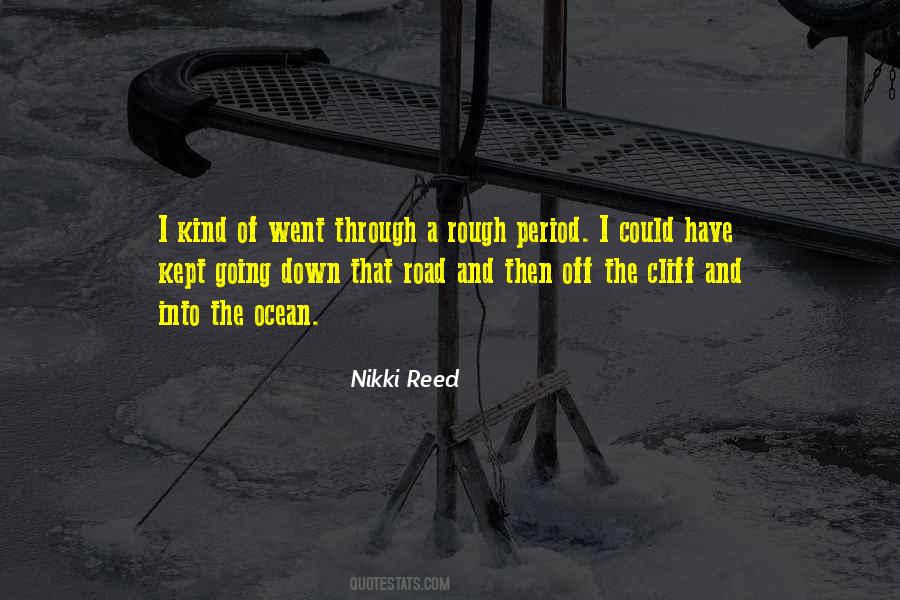 Nikki Reed Quotes #1342522