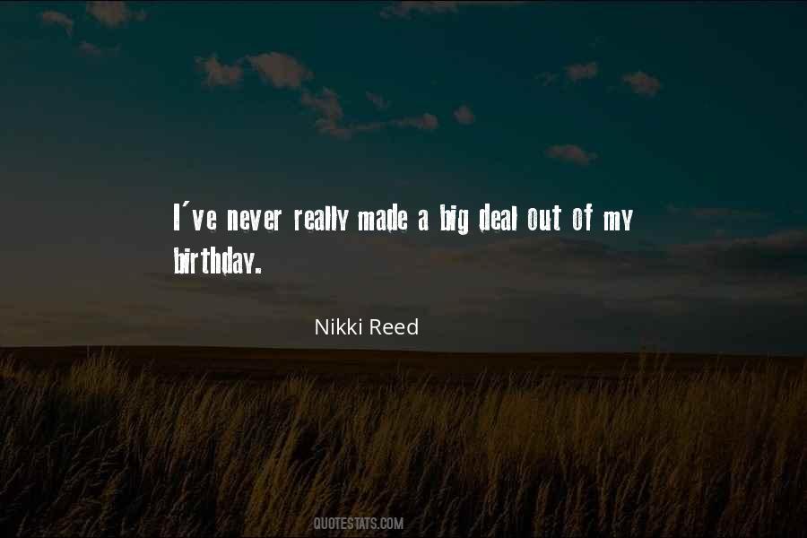 Nikki Reed Quotes #1386635