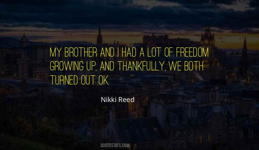 Nikki Reed Quotes #1539322