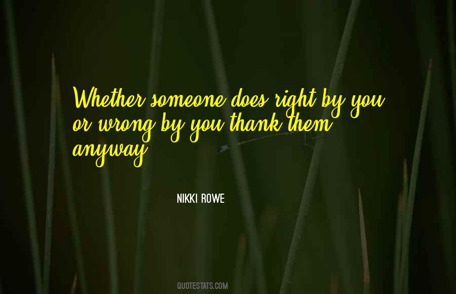 Nikki Rowe Quotes #250285