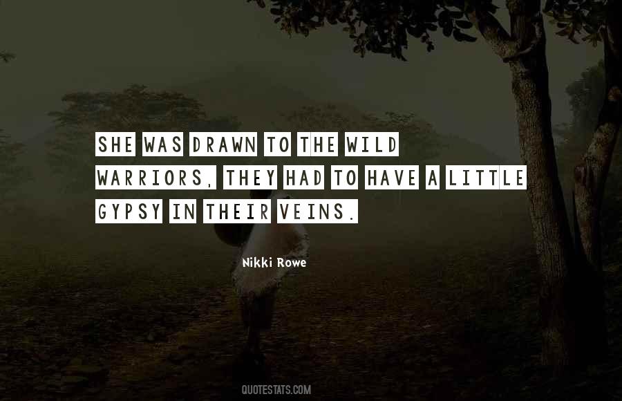 Nikki Rowe Quotes #288640