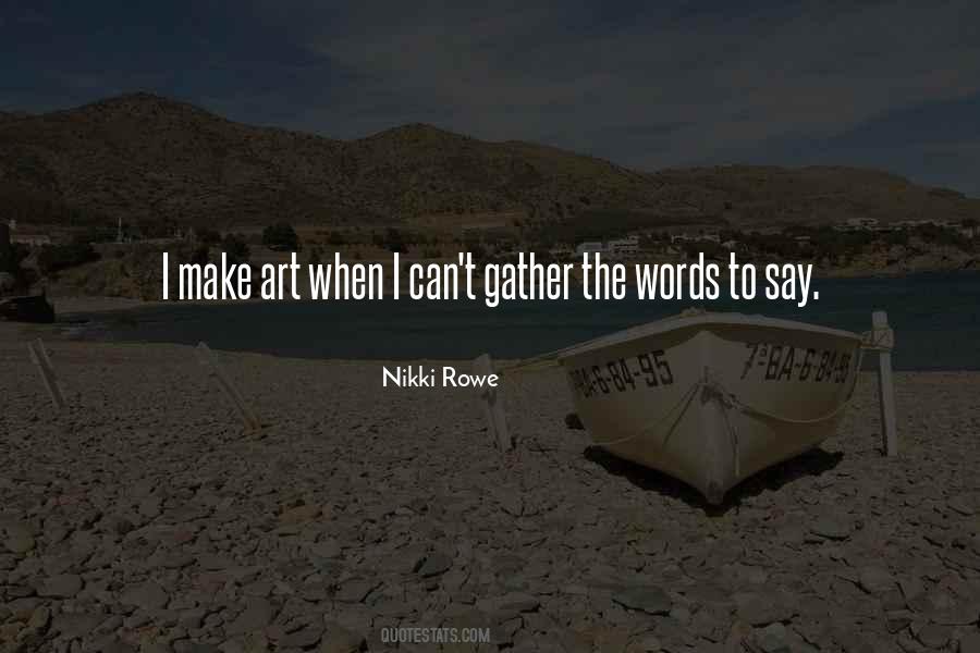 Nikki Rowe Quotes #334362