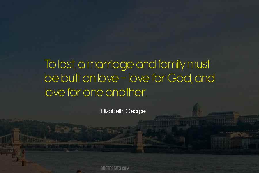 Quotes About Love And Marriage And Family #734506