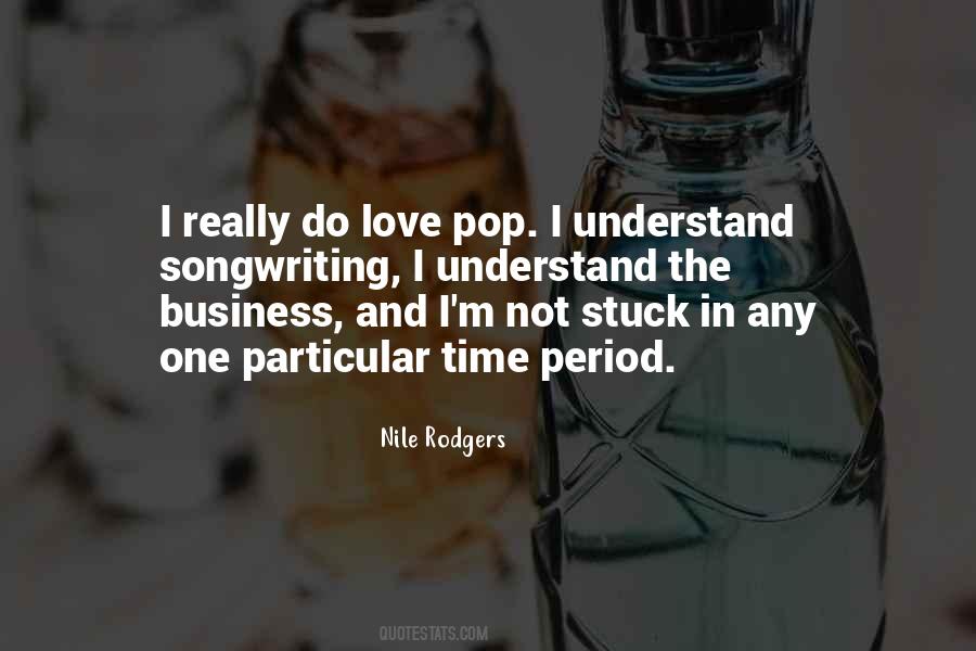 Nile Rodgers Quotes #496841