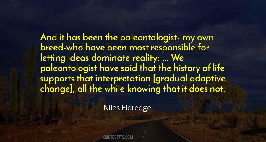 Niles Eldredge Quotes #512431