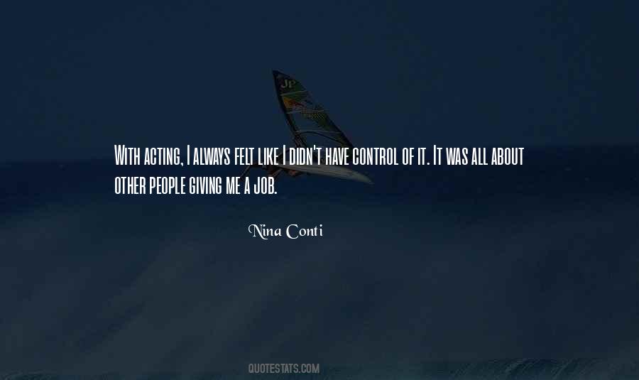 Nina Conti Quotes #1808360