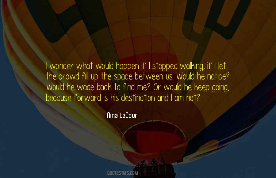 Nina Lacour Quotes #551988