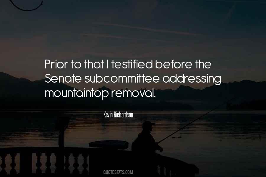 Quotes About Mountaintop Removal #265358