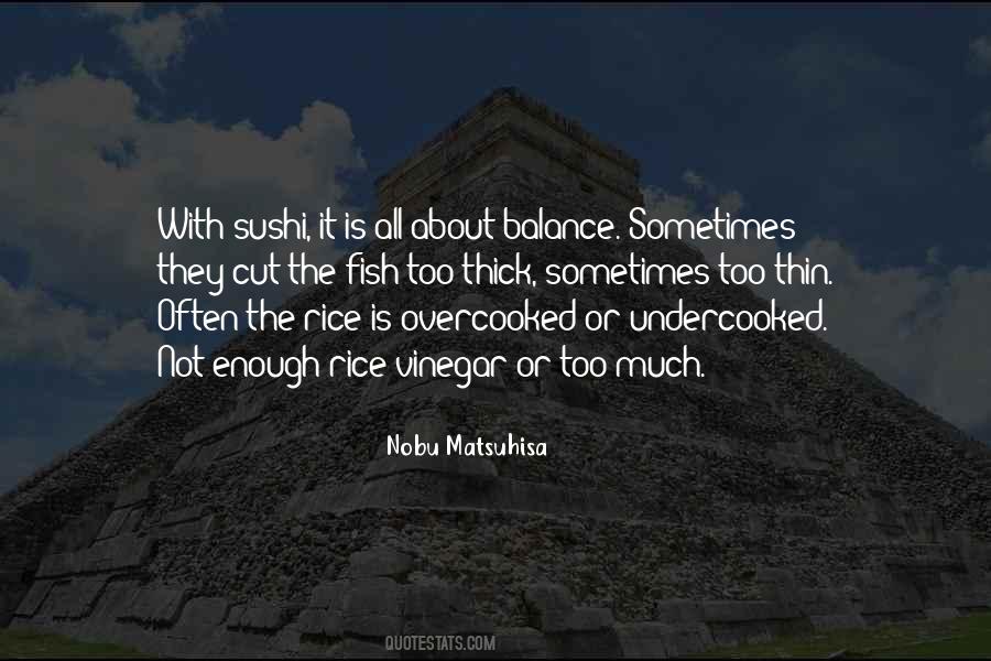 Nobu Matsuhisa Quotes #121155
