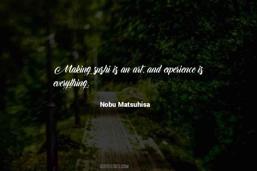 Nobu Matsuhisa Quotes #1787133