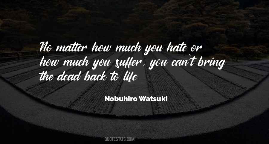 Nobuhiro Watsuki Quotes #867080