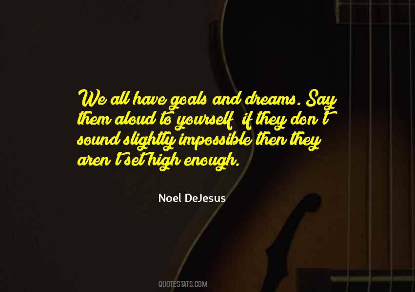 Noel Dejesus Quotes #1086802