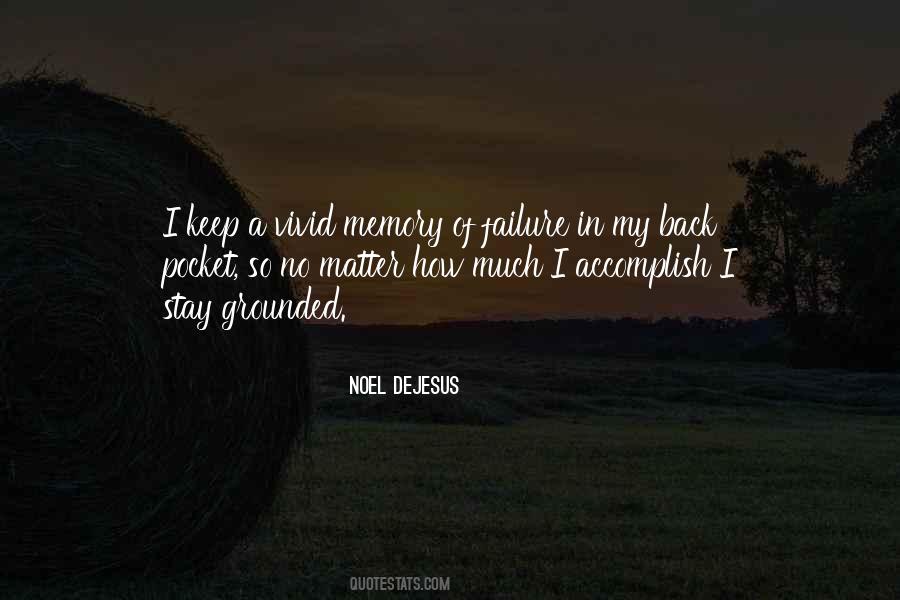 Noel Dejesus Quotes #1542211