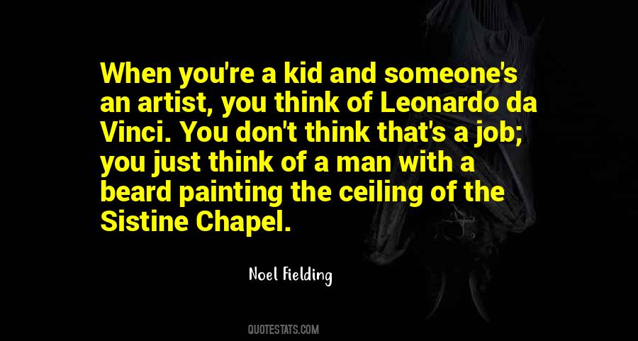 Noel Fielding Quotes #1769899