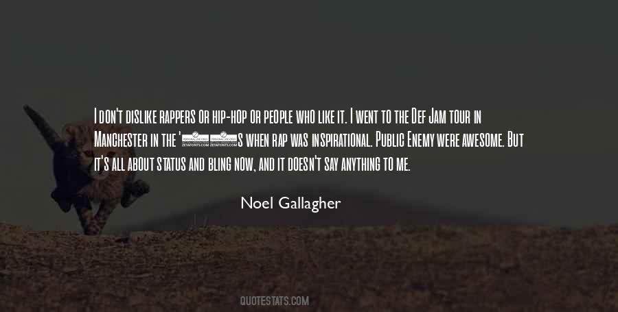 Noel Gallagher Quotes #586401