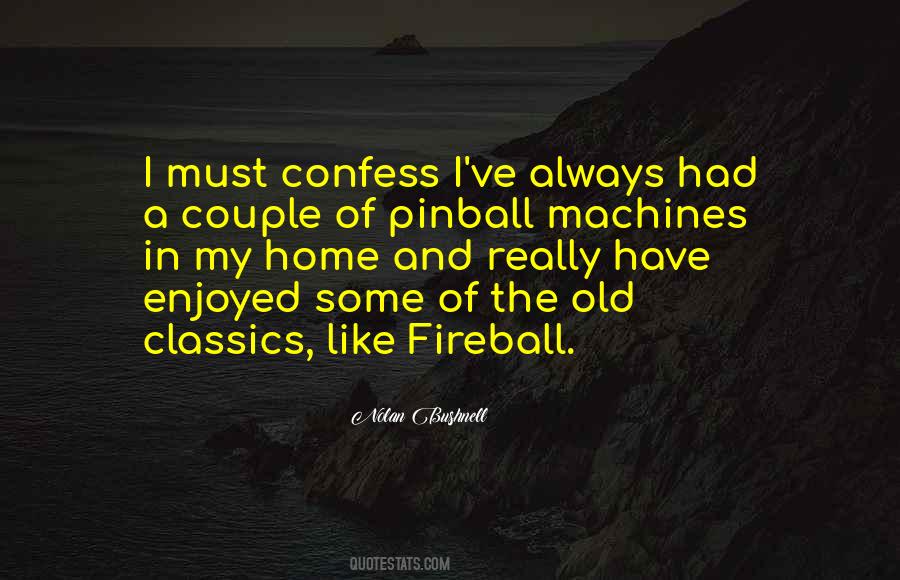 Nolan Bushnell Quotes #1150532