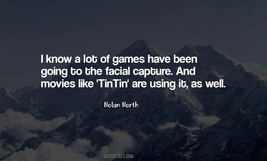 Nolan North Quotes #514764