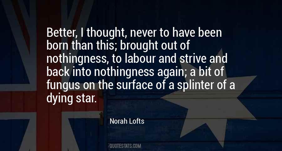 Norah Lofts Quotes #765740
