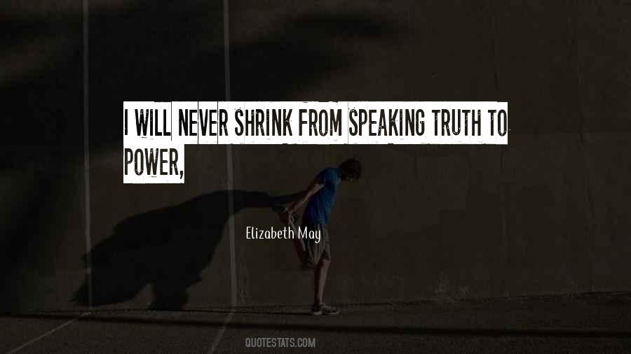 Quotes About Speaking Truth To Power #1056651