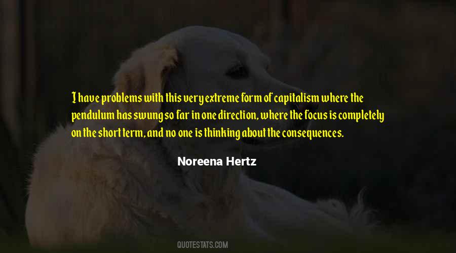Noreena Hertz Quotes #1857996