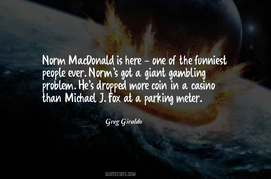 Norm Macdonald Quotes #1261015