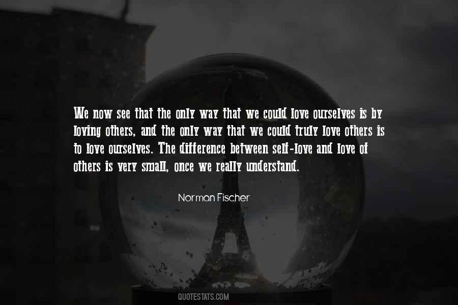 Norman Fischer Quotes #1658234