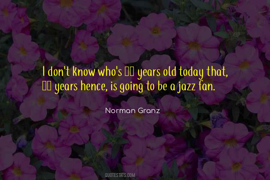 Norman Granz Quotes #94342