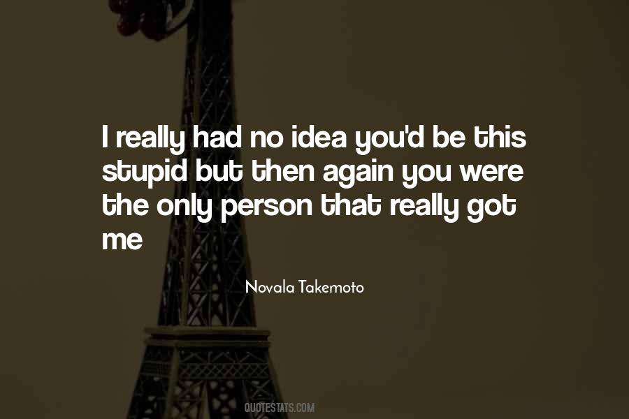 Novala Takemoto Quotes #1520356