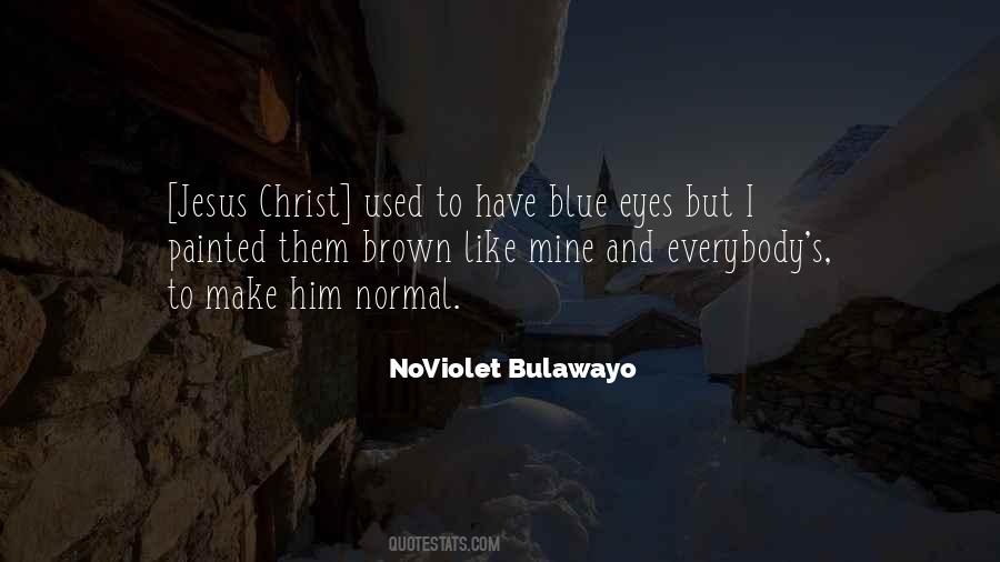 Noviolet Bulawayo Quotes #940119