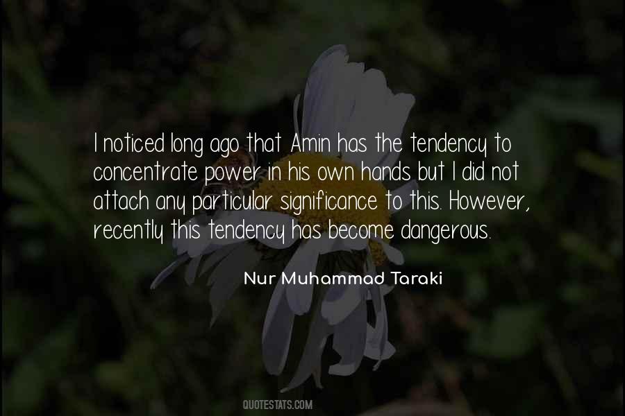 Nur Muhammad Taraki Quotes #1607099