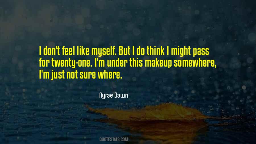 Nyrae Dawn Quotes #1339960