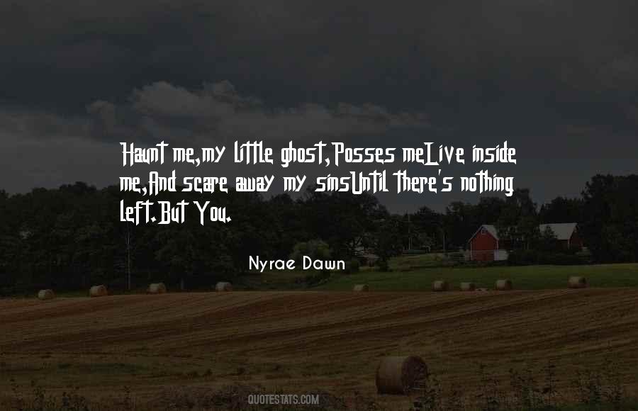 Nyrae Dawn Quotes #1519811