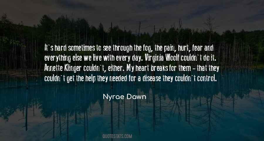 Nyrae Dawn Quotes #686747