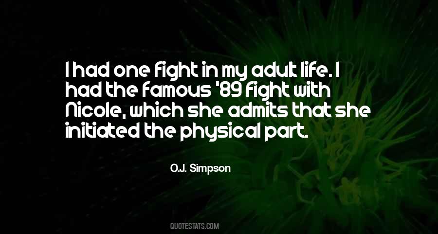 O J Simpson Quotes #1647244