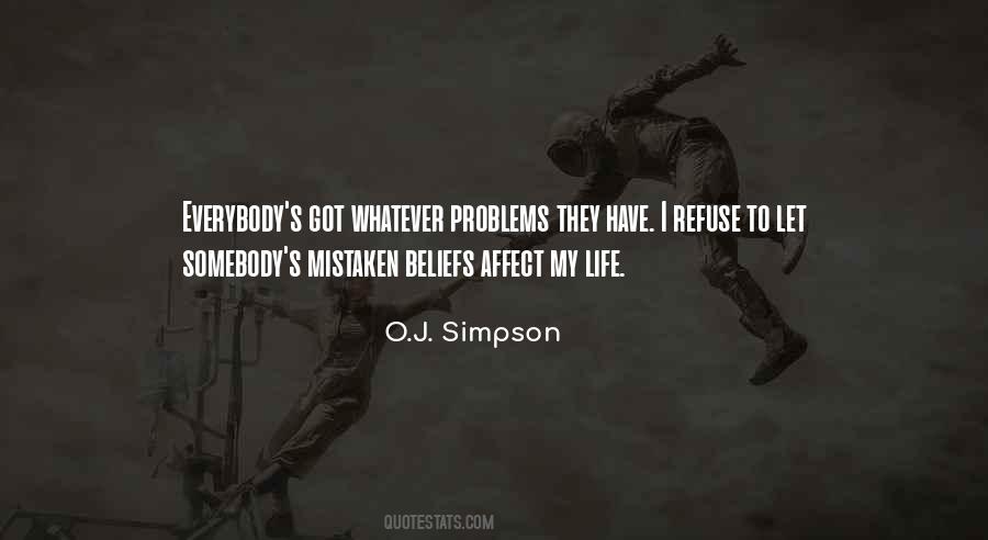 O J Simpson Quotes #67642