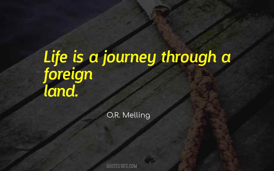 O R Melling Quotes #389760