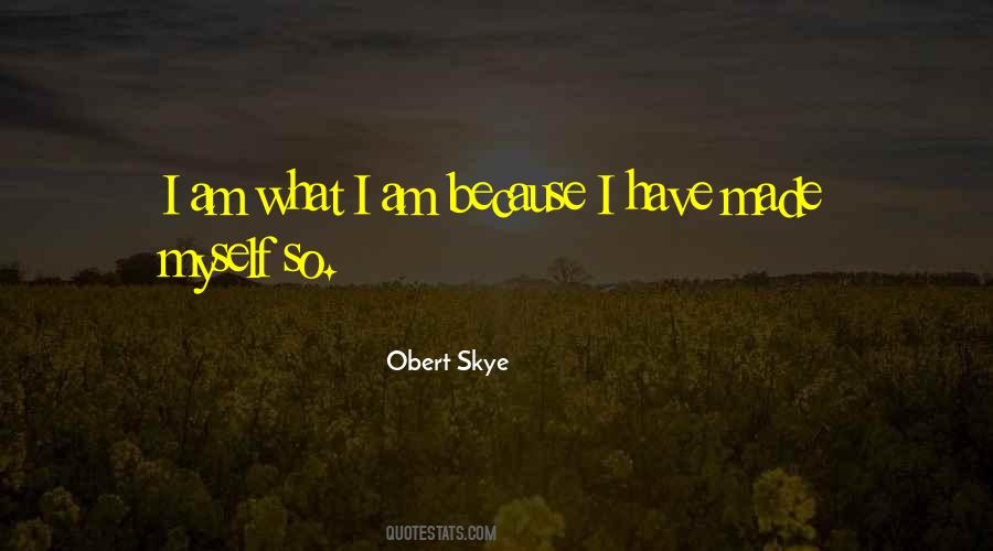 Obert Skye Quotes #1438252