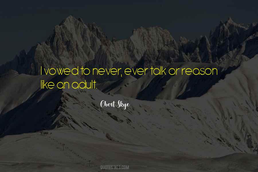 Obert Skye Quotes #401840