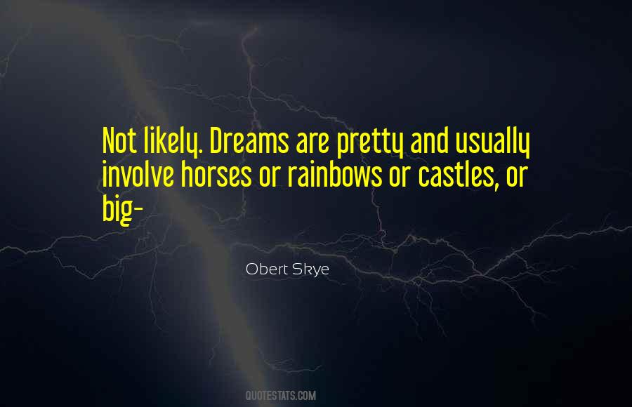 Obert Skye Quotes #511588