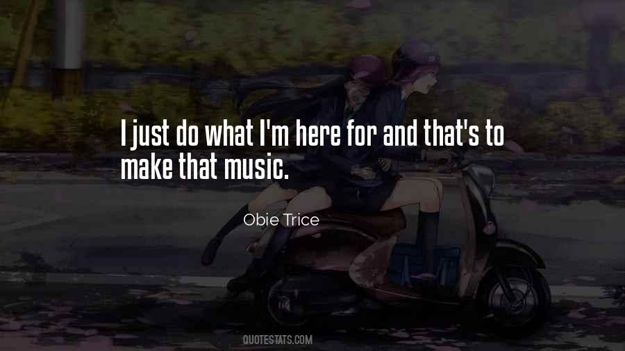 Obie Trice Quotes #1636162