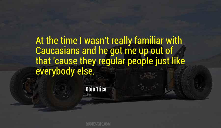 Obie Trice Quotes #1877805