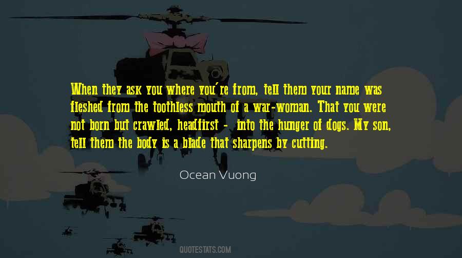 Ocean Vuong Quotes #1800564