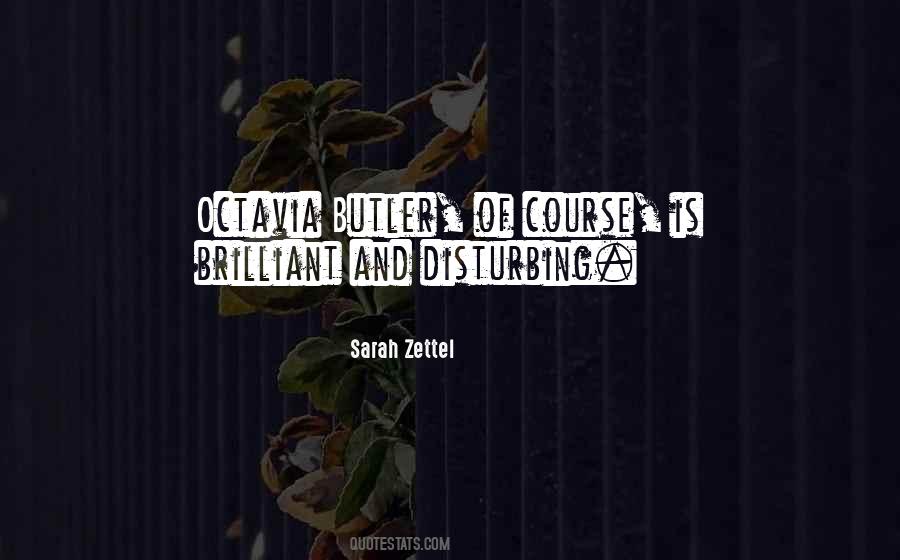 Octavia Butler Quotes #513148