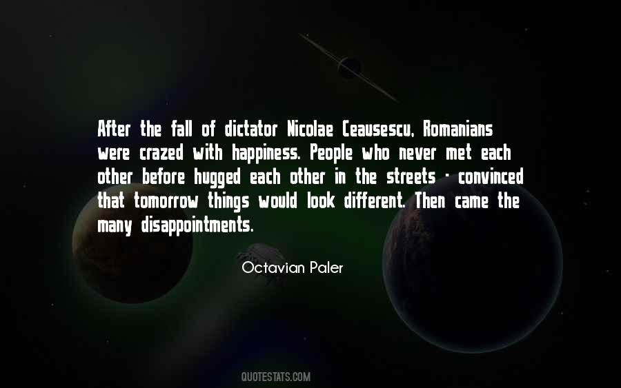 Octavian Paler Quotes #1365644