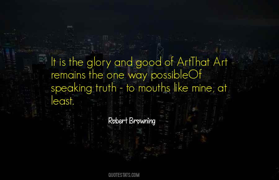 Quotes About Speaking Truth #408035